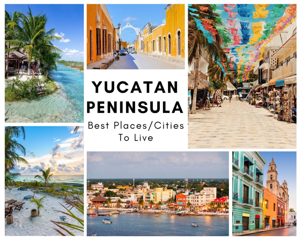 Yucatan Peninsula Stay 15 Best Places Cities To Live