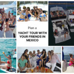 How to Plan a Yacht Rental for a Group of Friends in Mexico